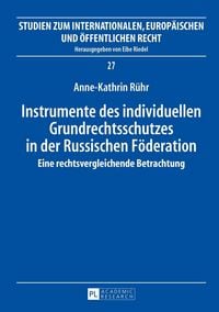 Produktbild: Instrumente des individuellen Grundrechtsschutzes in der Russischen F&ouml;deration