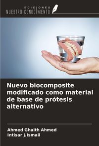 Produktbild: Nuevo biocomposite modificado como material de base de pr&oacute;tesis alternativo