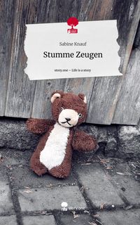Produktbild: Stumme Zeugen. Life is a Story - story.one
