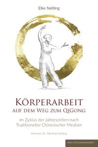 Produktbild: K&ouml;rperarbeit auf dem Weg zum Qi Gong