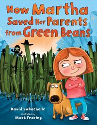 Produktbild: How Martha Saved Her Parents from Green Beans