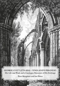 Produktbild: George Cuitt (1779-1854) - 'England's Piranesi'