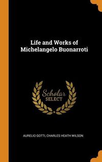 Produktbild: Life & Works Of Michelangelo B