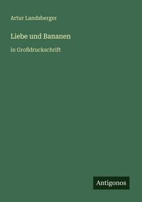 Produktbild: Liebe und Bananen