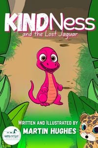 Produktbild: KindNess and the Lost Jaguar (WellNessie)