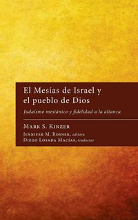 Produktbild: El Mes&iacute;as de Israel y el pueblo de Dios