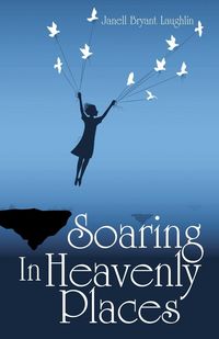 Produktbild: Soaring in Heavenly Places