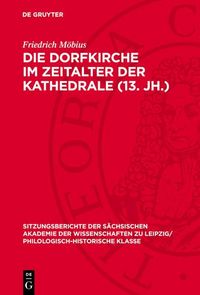 Produktbild: Die Dorfkirche im Zeitalter der Kathedrale (13. Jh.)