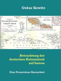 Produktbild: Betrachtung der deutschen Kolonialzeit auf Samoa