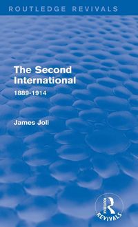 Produktbild: The Second International (Routledge Revivals)