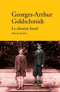 Produktbild: Le chemin barr&eacute; : roman du fr&egrave;re