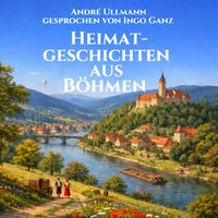 Produktbild: Heimatgeschichten aus B&ouml;hmen