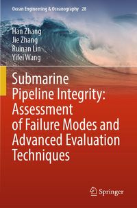 Produktbild: Submarine Pipeline Integrity: Assessment of Failure Modes and Advanced Evaluation Techniques
