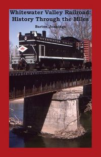 Produktbild: Whitewater Valley Railroad