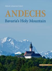 Produktbild: Andechs - Bavaria's Holy Mountain