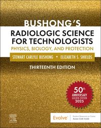 Produktbild: Shields, E: Bushong's Radiologic Science for Technologists