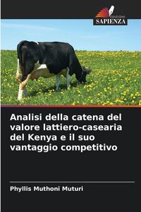 Produktbild: Analisi della catena del valore lattiero-casearia del Kenya e il suo vantaggio competitivo