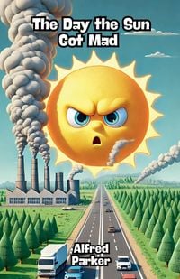 Produktbild: The Day the Sun Got Mad