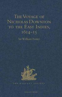 Produktbild: The Voyage of Nicholas Downton to the East Indies,1614-15