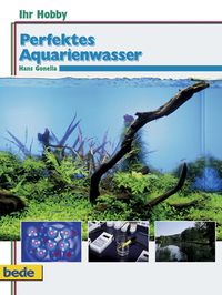 Produktbild: Perfektes Aquarienwasser