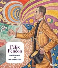 Produktbild: F&eacute;lix F&eacute;n&eacute;on: The Anarchist and the Avant-Garde