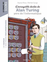 Produktbild: L'incroyable destin d'Alan Turing, p&egrave;re de l'informatique