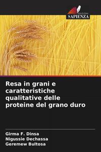 Produktbild: Resa in grani e caratteristiche qualitative delle proteine del grano duro