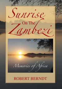 Produktbild: Berndt, R: Sunrise on the Zambezi