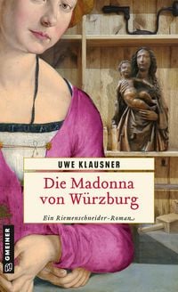 Produktbild: Die Madonna von W&uuml;rzburg