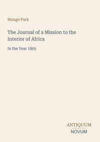 Produktbild: The Journal of a Mission to the Interior of Africa