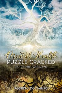 Produktbild: Mental Health Puzzle Cracked: Opposing Pathways