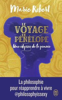 Produktbild: Le voyage de P&eacute;n&eacute;lope : une odyss&eacute;e de la pens&eacute;e