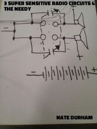 Produktbild: 3 Super Sensitive Radio Circuits 4 the Needy