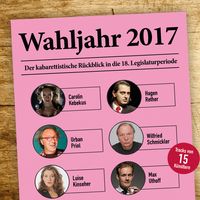 Various Artists, Wahljahr 2017 - Der kabarettistische Rückblick in die 18. Legislaturperiode