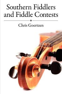 Produktbild: Southern Fiddlers and Fiddle Contests