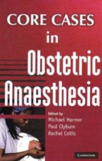 Produktbild: Core Cases in Obstetric Anaest