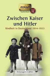 Produktbild: Zwischen Kaiser und Hitler. Taschenbuch