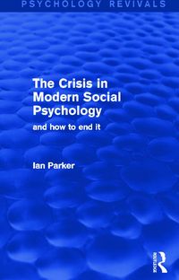 Produktbild: The Crisis in Modern Social Psychology