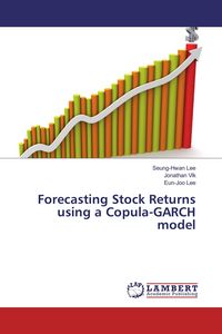 Produktbild: Forecasting Stock Returns using a Copula-GARCH model