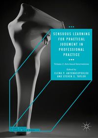 Bild vom Artikel Sensuous Learning for Practical Judgment in Professional Practice vom Autor Elena P. Antonacopoulou