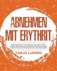 Produktbild: Abnehmen mit Erythrit
