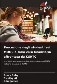 Produktbild: Percezione degli studenti sui MOOC e sulla crisi finanziaria affrontata da KSRTC