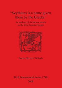 Produktbild: "Scythians is a name given them by the Greeks"