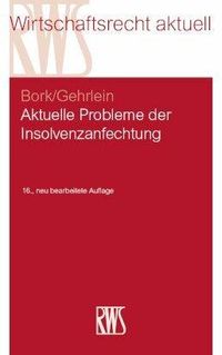 Produktbild: Aktuelle Probleme der Insolvenzanfechtung