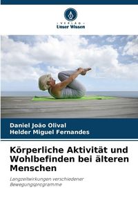 Produktbild: K&ouml;rperliche Aktivit&auml;t und Wohlbefinden bei &auml;lteren Menschen