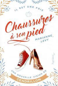 Produktbild: Chaussures &agrave; son pied : une nouvelle vision de Cendrillon
