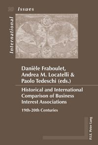Produktbild: Historical and International Comparison of Business Interest Associations