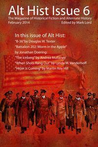 Produktbild: Alt Hist Issue 6: The Magazine of Historical Fiction and Alternate History
