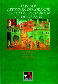 Produktbild: Von der attischen Demokratie bis zum aufgekl&auml;rten Absolutismus