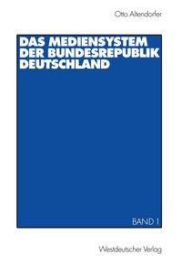 Produktbild: Das Mediensystem der Bundesrepublik Deutschland